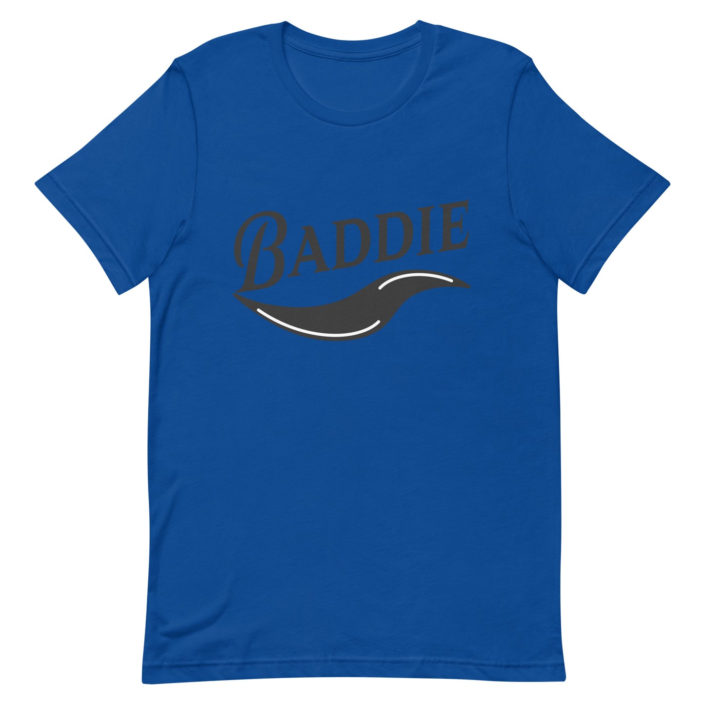 Baddie - statement - Unisex t-shirt