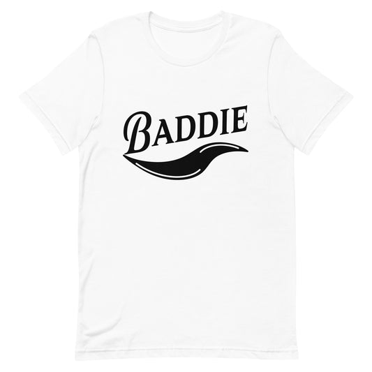 Baddie - statement - Unisex t-shirt